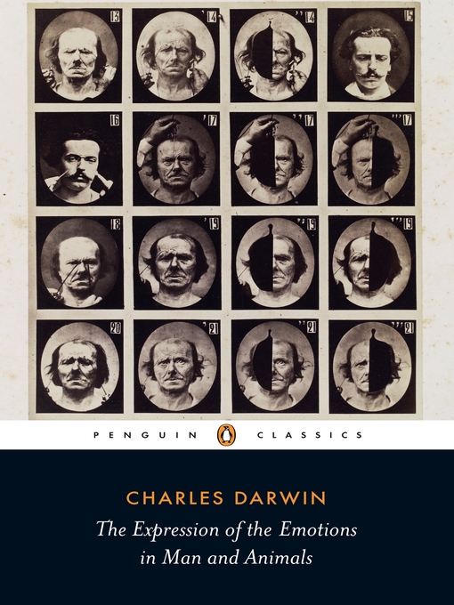Title details for The Expression of the Emotions in Man and Animals by Charles Darwin - Available